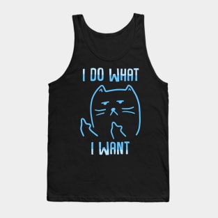 I Do What I Want Tank Top